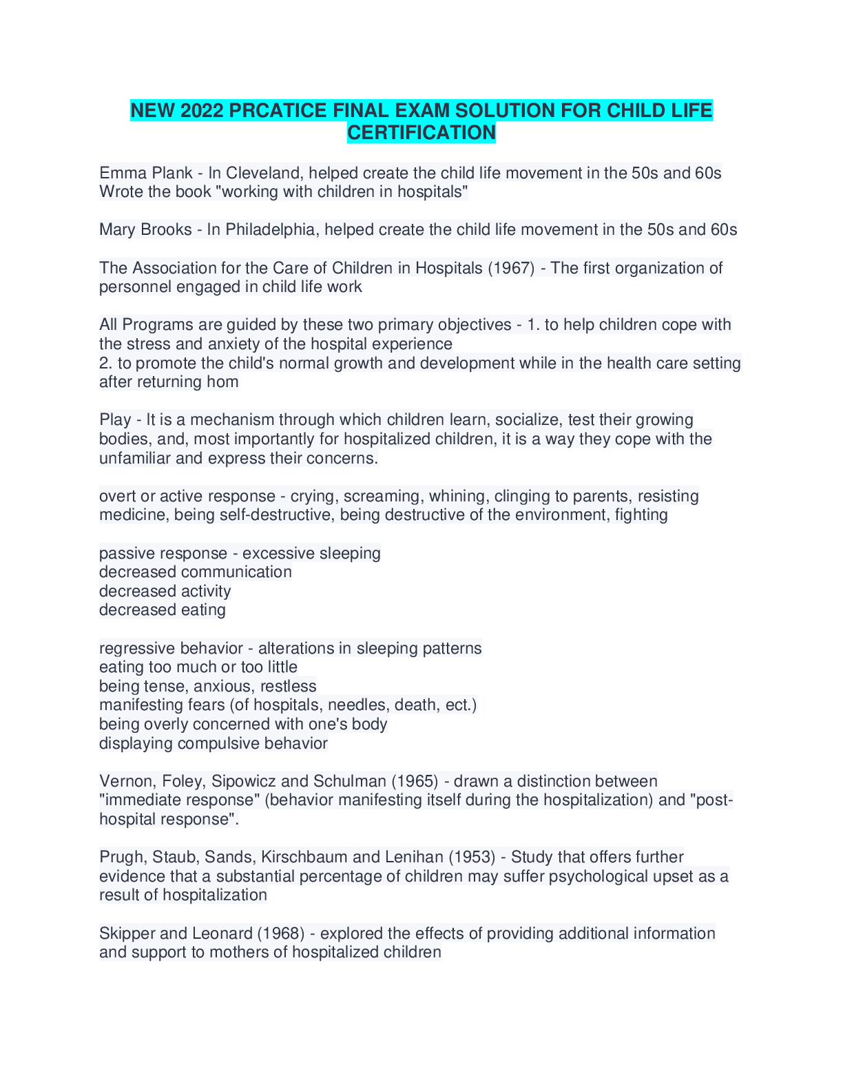 NEW 2022 PRCATICE FINAL EXAM SOLUTION FOR CHILD LIFE CERTIFICATION